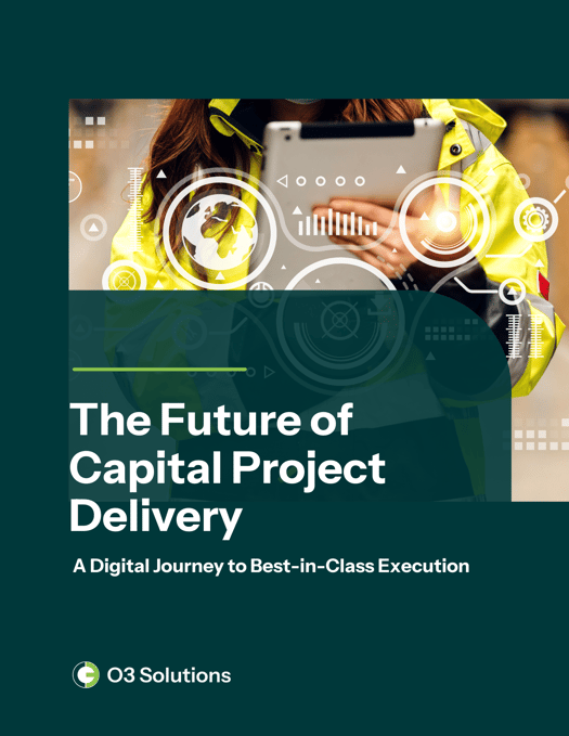 O3 Solutions eBook The Future of Capital Project Delivery